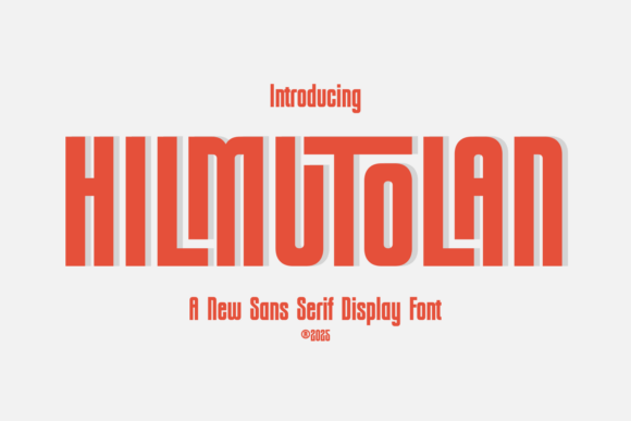Hilmutolan: The Heavy Sans Serif Display Font for Impactful 2025 Campaigns