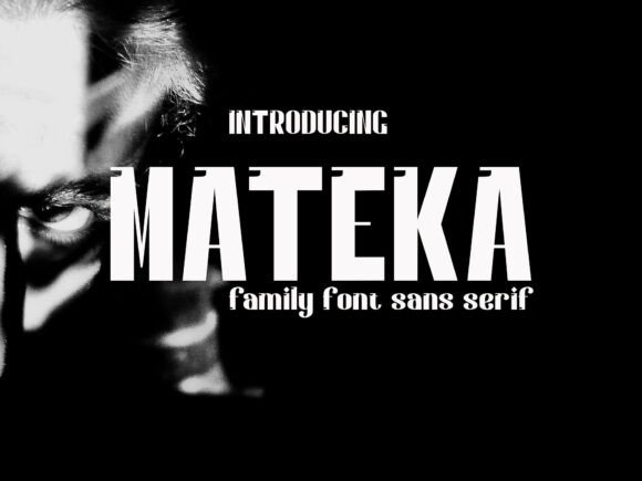 Mateka: The Minimalist Sans Serif Typeface for Clearer Campaigns