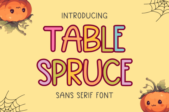 Table Spruce: A Whimsical Handwritten Sans Serif for Editorial Design