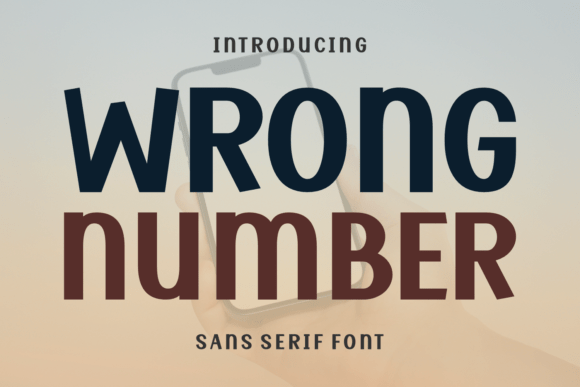 Wrong Number Typeface: Clarity for Modern Campaigns
